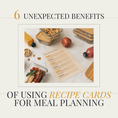 The Game-Changing Benefits of Using Recipe Cards for Meal Planning