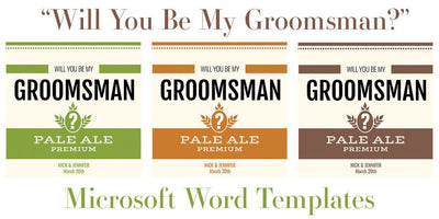 Free Microsoft Word Templates for Beer Bottles: "Will You Be My Groomsman?"